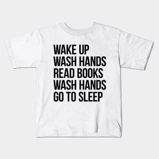 Wash Hands Read Books Kids T-Shirt